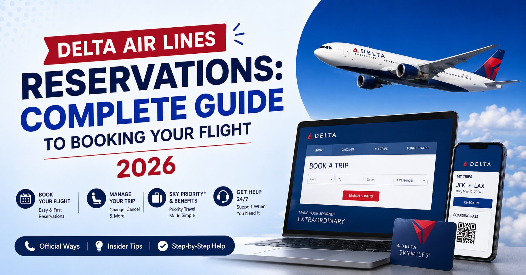 Delta Air Lines Reservations: Complete Guide to Booking Your Flight
